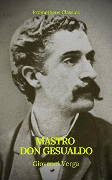 Mastro Don Gesualdo (Prometheus Classics)